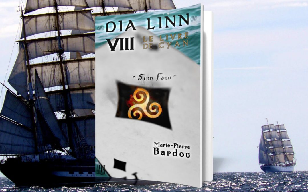 Les 10 bonnes raisons de lire le tome 8 de Dia Linn, Sinn Féin, Le Livre de Cyan